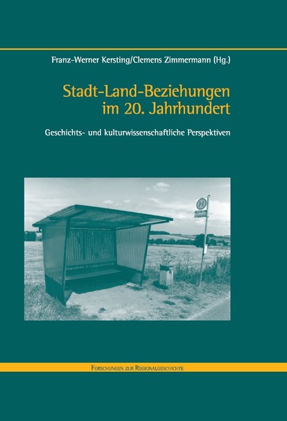 Cover des Bandes Stadt-Land-Beziehungen im 20. Jahrhundert