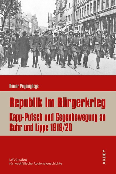 Cover des Bandes Republik im Bürgerkrieg. Kapp-Putsch und Gegenbewegung an Ruhr und Lippe 1919/20