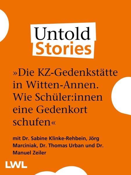 Titelseite orange: "Die KZ-Gedenkstätte in Witten-Annen. Wie Schüler*innen einen Gedenkort schufen.