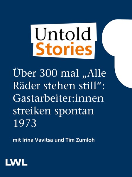 Titelseite blau. "Über 300 mal "alle Räder stehen still": Gastarbeiter:innen streiken spontan 1973